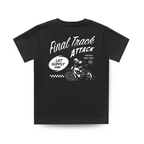 FINAL TRACK ATTACK TEE - BLACK