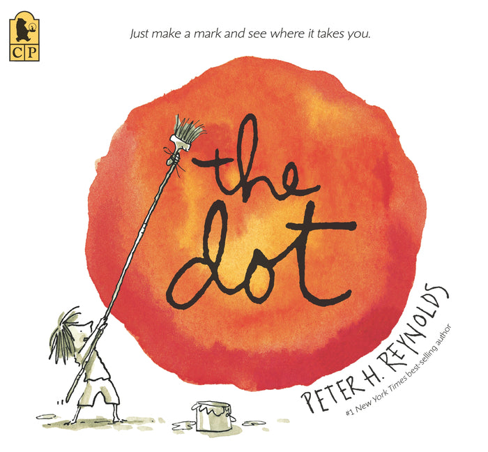 The Dot: (A Creative Growth Storybook Boosting Confidence, Artistic Expression, and Emotional Intelligence Through Imagination - For Kids Ages 5-9 in