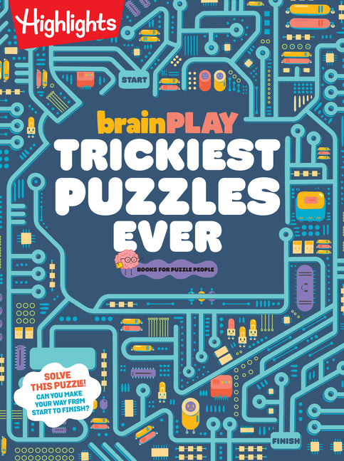 Brainplay Trickiest Puzzles Ever: Extra Tricky Brain Teasers, Logic Puzzles and Games for Kids 7 and Up, Over 200 Brain Games for Kids