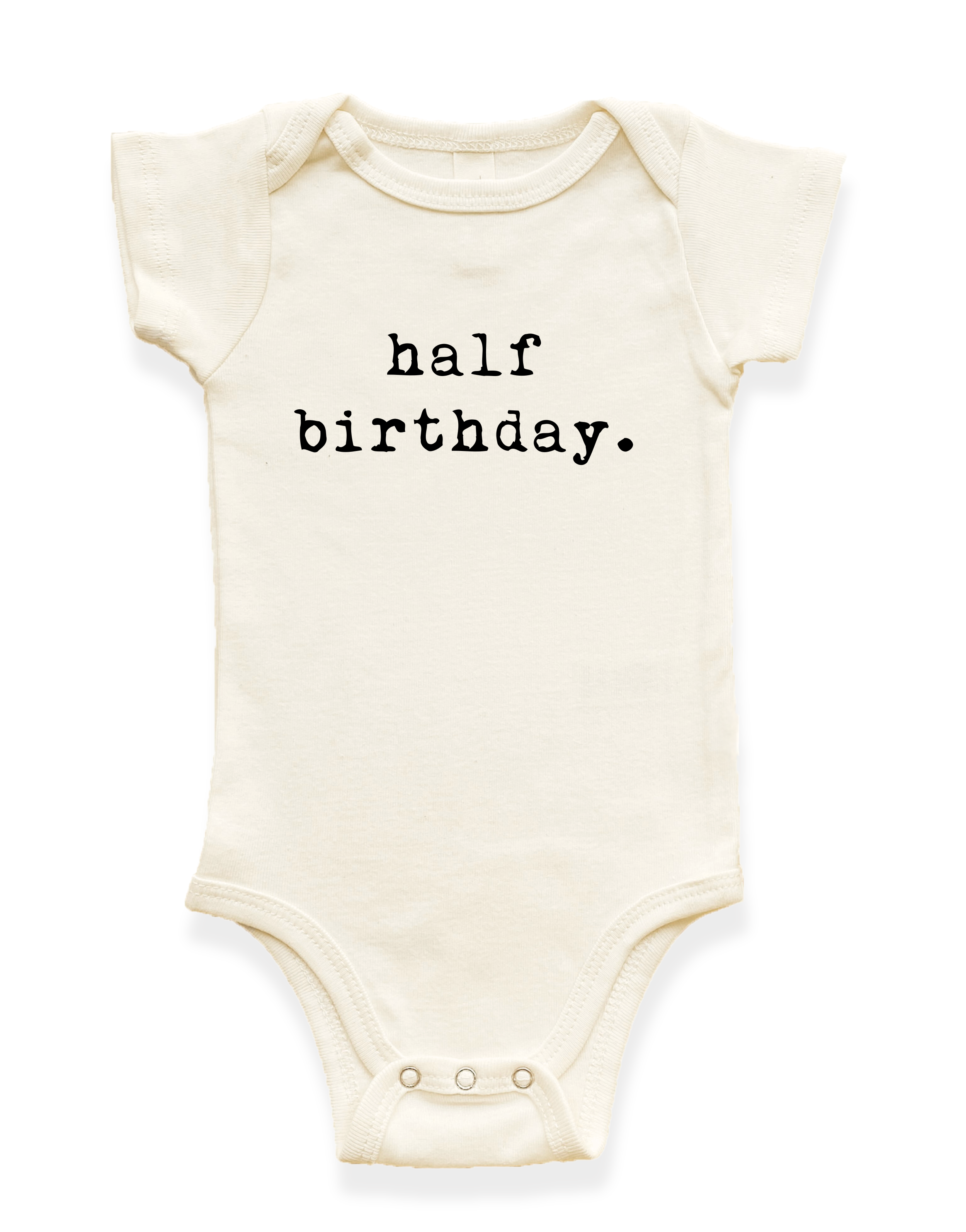 Half Birthday Organic Baby Bodysuit